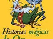 “Historias mágicas Oz”, Frank Baum