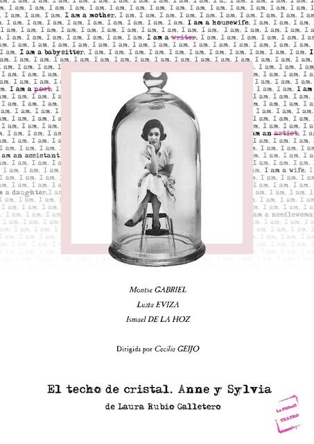 EL TECHO DE CRISTAL (ANNE & SYLVIA), DIRIGIDA POR CECILIA GEIJO BAJO EL TEXTO DE LAURA RUBIO GALLETERO: EN BUSCA DEL POEMA PERFECTO