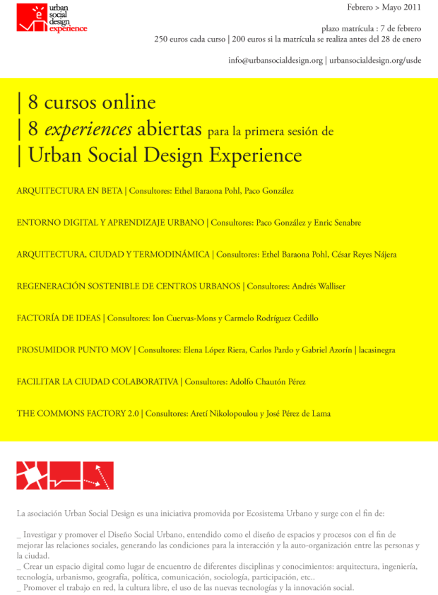 Más información:  info@urbansocialdesign.org  urbansocialdesign.org/usde/