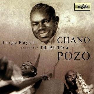 Jorge Reyes-Tributo A Chano Pozo