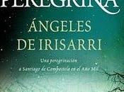 Ángeles Irisarri estrella peregrina