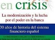 CRISIS modernización lucha poder banca años historia sistema financiero español