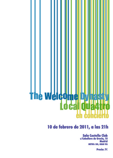 Local Qua4tro + The Welcome Dynasty En Madrid