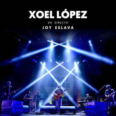 Disco en Directo de XOEL LÓPEZ