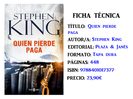 Reseña: Quien pierde paga, de Stephen King Reseña: Quien pierde paga, de Stephen King