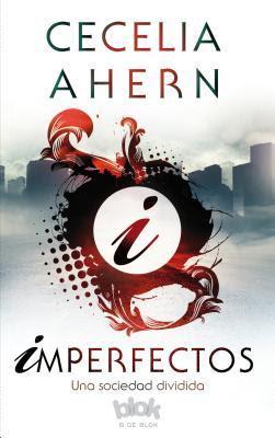 Reseña Imperfectos (Flawed #1 ) Cecelia Ahern