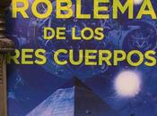 PROBLEMA TRES CUERPOS. Cixin (2006)