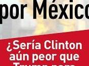 Clinton sería peor Obama para América Latina México