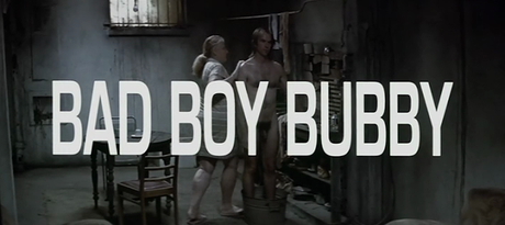 Bad Boy Bubby - 1993