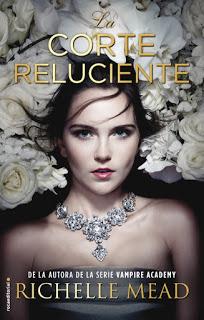 Reseña ~ La corte reluciente ~ Richelle Mead