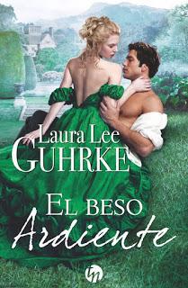 El beso ardiente de Laura Lee Guhrke El beso ardiente de Laura Lee Guhrke