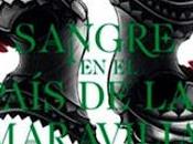 Sangre país Maravillas Colleen Oakes