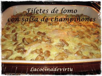  filetes de lomo y salsa champiñones