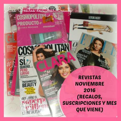 Revistas Noviembre 2016 (Regalos, Suscripciones y Mes que viene)