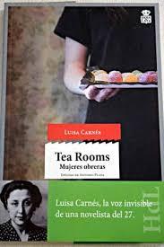 TEA ROOMS, DE LUISA CARNÉS