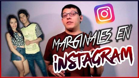 marginales en instagram