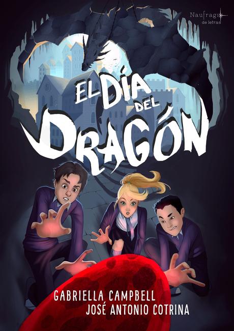 Reseña 207. El día del dragón de Gabriella Campbell y José Antonio Cotrina