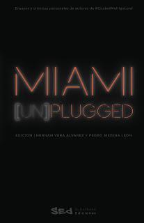 MIAMI (UN)PLUGGED