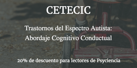 Entrénate online en TCC para Trastornos del Espectro Autista – 20% de descuento exclusivo