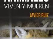 cómo animales viven mueren (Diversa, 2016)