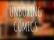 Unboxing cómics