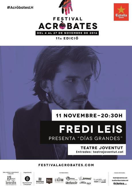 Concierto de Fredi Leis en el Festival Acróbates 2016
