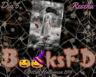 Día 6 (reseña) Anna Vestida de Sangre by Kendare Blake