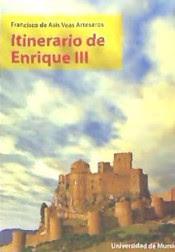 ITINERARIO DE ENRIQUE III