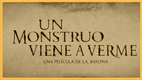 Adaptaciones literarias: «Un monstruo viene a verme»