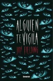 Día 9 (reseña) Alguien Te Vigila by Joy Fielding
