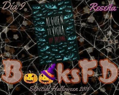 Día 9 (reseña) Alguien Te Vigila by Joy Fielding