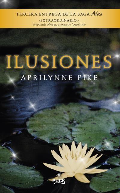 Reseña #95 | Ilusiones - Aprilynne Pike
