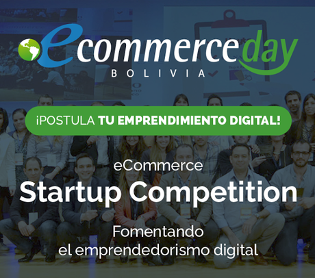 Emprendedores digitales en Bolivia: se encuentra abierta la convocatoria al eCommerce Startup Competition