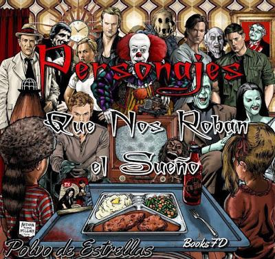 Día 11 (Polvo de Estrellas) Personajes Que Nos Roban el Sueño