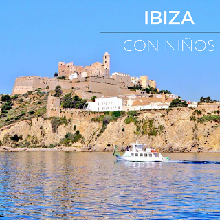 Ibiza con niños viajar en familia vacaciones y turismo