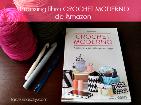 Vídeo de la llegada del pedido que he echo en amazon ,el libro de crochet moderno que incluye decoración de hogar,accesorios y máss