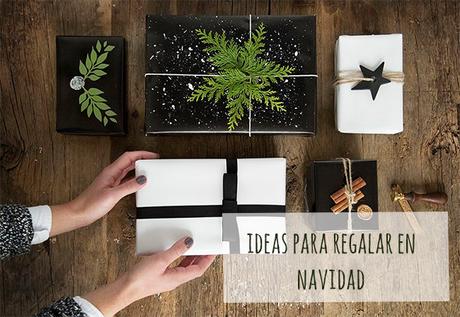 Ideas para hacer regalos en  Navidad y no morir por el camino