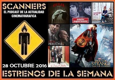 Estrenos de la Semana 28 de Octubre de 2016 por el Podcast Scanners