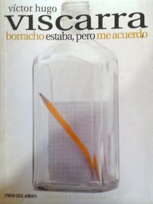 Víctor Hugo Viscarra: Borracho estaba, pero me acuerdo (2):