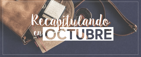Recapitulando en octubre