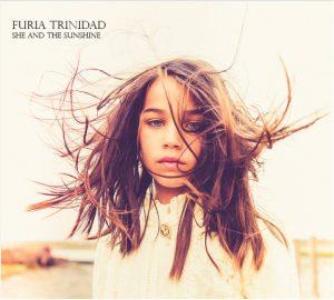 Furia Trinidad - She and the sunshine (2016)