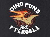 Dino Puns Pteroble