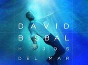 David Bisbal publicará álbum ‘Hijos mar’ próximo diciembre
