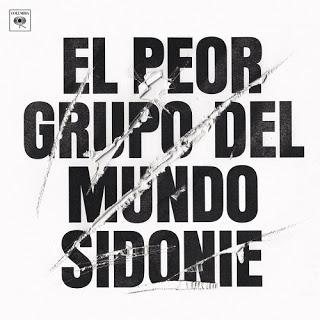 [Disco] Sidonie - El Peor Grupo Del Mundo (2016)
