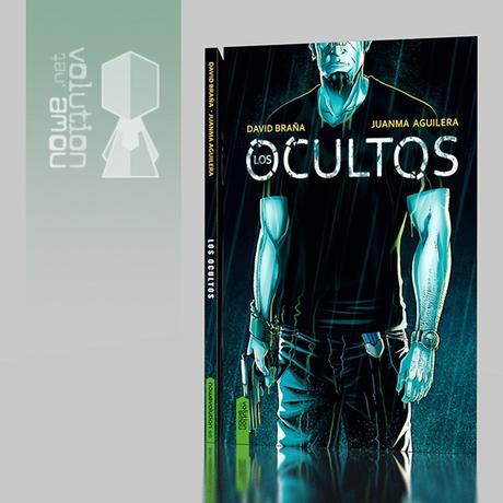 .: Los ocultos - David Braña y Juanma Aguilera :.