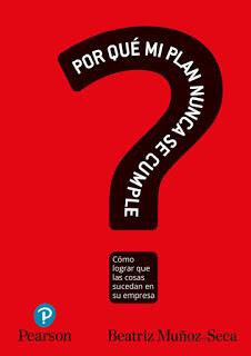 ¿Por qué mi plan nunca se cumple? Cómo lograr que las cosas sucedan en su empresa