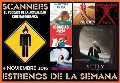 Estrenos de la Semana 4 de Noviembre de 2016 por el Podcast Scanners