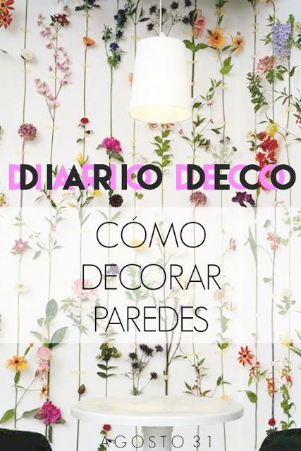 Diario Deco: Cómo decorar paredes