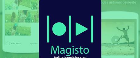 Magisto: El videoeditor Mágico para Android e iOS