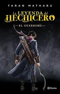 Opinión de La leyenda del hechicero, el guerrero de Taran Matharu